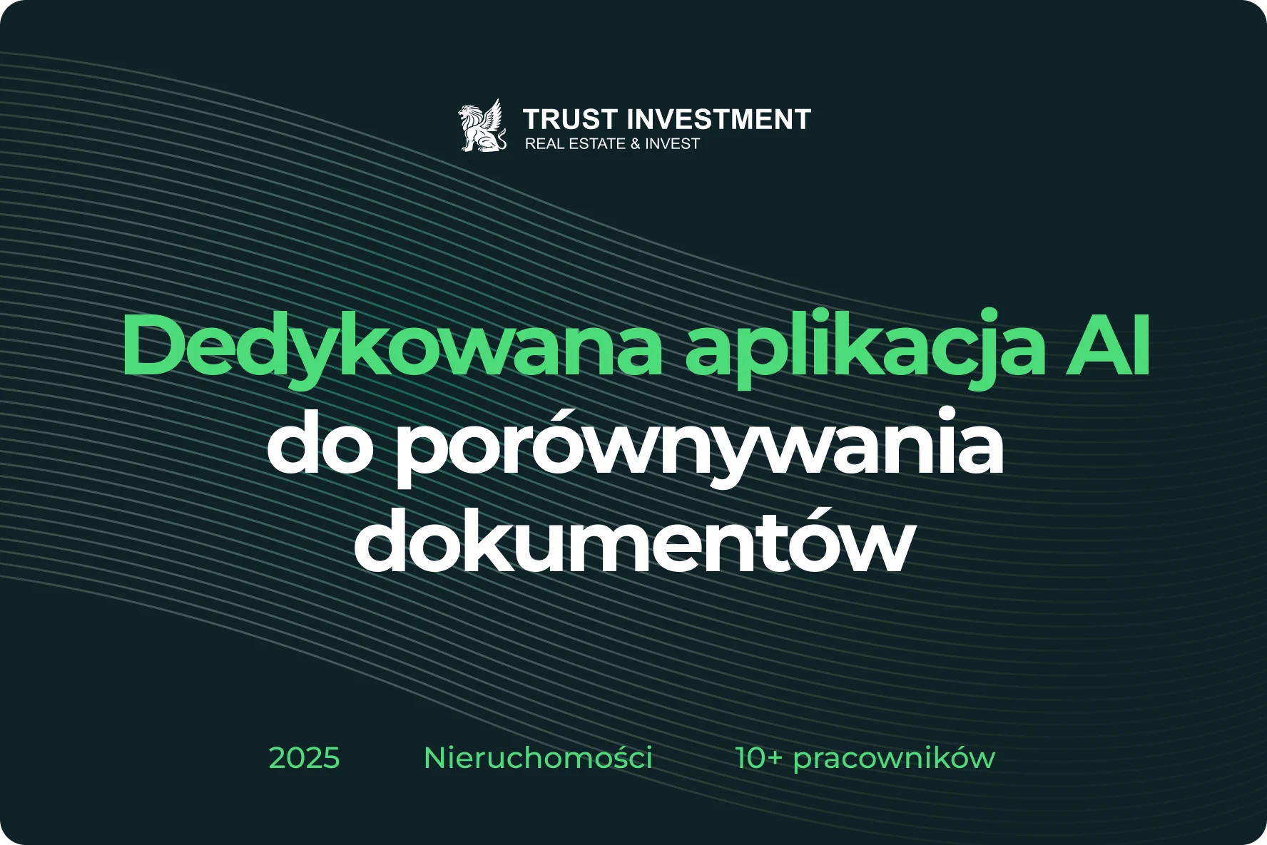 Trust Investment Case study - dedykowana aplikacja AI do porównywania dokumentów
